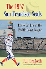 Dragseth, P:  The 1957 San Francisco Seals