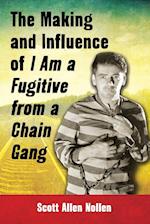The Making and Influence of I Am a Fugitive from a Chain Gang