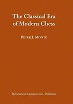 Monté, P:  The Classical Era of Early Modern Chess