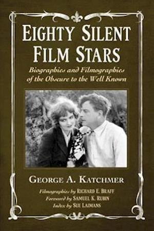 Katchmer, G:  Eighty Silent Film Stars