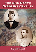 Harrell, R:  The  2nd North Carolina Cavalry