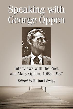 Speaking with George Oppen