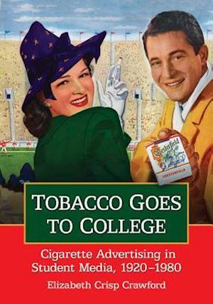 Tobacco Goes to College
