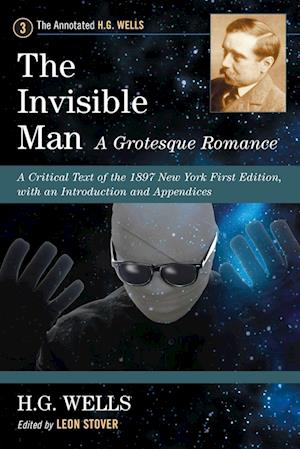 The Invisible Man: A Grotesque Romance