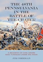 The 48th Pennsylvania in the Battle of the Crater