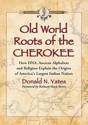 Yates, D:  Old World Roots of the Cherokee
