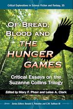 Of Bread, Blood and the Hunger Games
