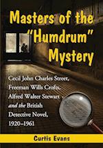 Evans, C:  Masters of the ""Humdrum"" Mystery