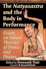 The Natyasastra and the Body in Performance