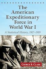 The American Expeditionary Force in World War I
