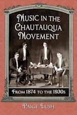 Lush, P:  Music in the Chautauqua Movement