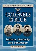 Colonels in Blue-Indiana, Kentucky and Tennessee