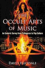 Huckvale, D:  The Occult Arts of Music
