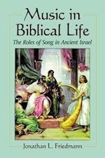 Friedmann, J:  Music in Biblical Life