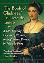 The Book of Gladness / Le Livre de Leesce