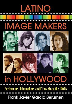 Latino Image Makers in Hollywood