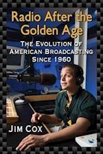 Radio After the Golden Age