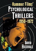 Hammer Films' Psychological Thrillers, 1950-1972