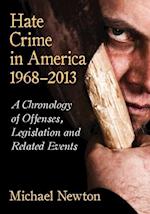 Newton, M:  Hate Crime in America, 1968-2013