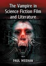 Meehan, P:  The Vampire in Science Fiction Film and Literatu