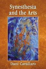 Cavallaro, D:  Synesthesia and the Arts