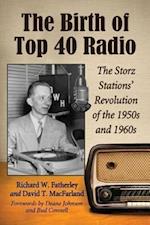 Fatherley, R:  The Birth of Top 40 Radio