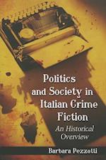 Pezzotti, B:  Politics and Society in Italian Crime Fiction