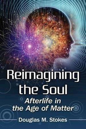 Stokes, D:  Reimagining the Soul