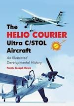 Rowe, F:  The Helio Courier Ultra C/STOL Aircraft