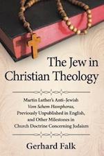 The Jew in Christian Theology