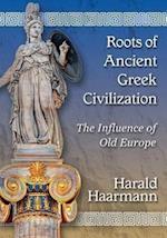 Haarmann, H:  Roots of Ancient Greek Civilization