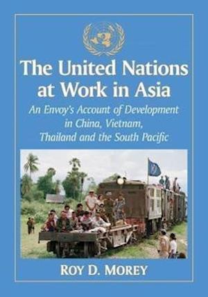 The United Nations at Work in Asia