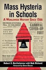 Bartholomew, R:  Mass Hysteria in Schools