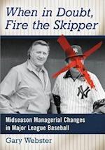 Webster, G:  When in Doubt, Fire the Skipper