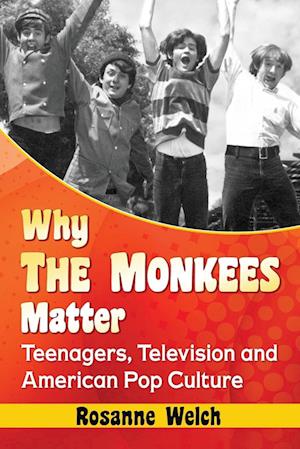 Why the Monkees Matter