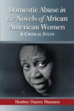 Domestic Abuse in the Novels of African American Women