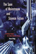 Span of Mainstream and Science Fiction