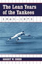 Lean Years of the Yankees, 1965-1975