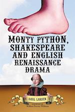 Monty Python, Shakespeare and English Renaissance Drama