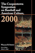 Cooperstown Symposium on Baseball and American Culture, 2000