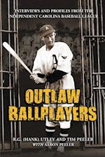 Outlaw Ballplayers
