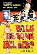 Wild Beyond Belief!