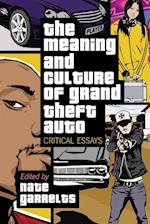 Meaning and Culture of Grand Theft Auto