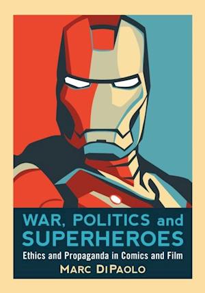 War, Politics and Superheroes