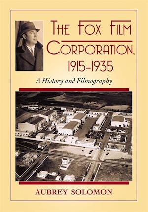 Fox Film Corporation, 1915-1935