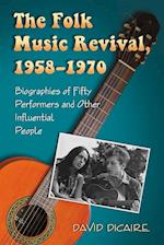 Folk Music Revival, 1958-1970