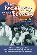 From Broadway to the Bowery