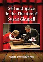 Self and Space in the Theater of Susan Glaspell