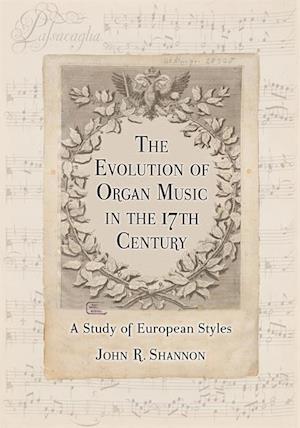 Evolution of Organ Music in the 17th Century