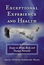 Exceptional Experience and Health